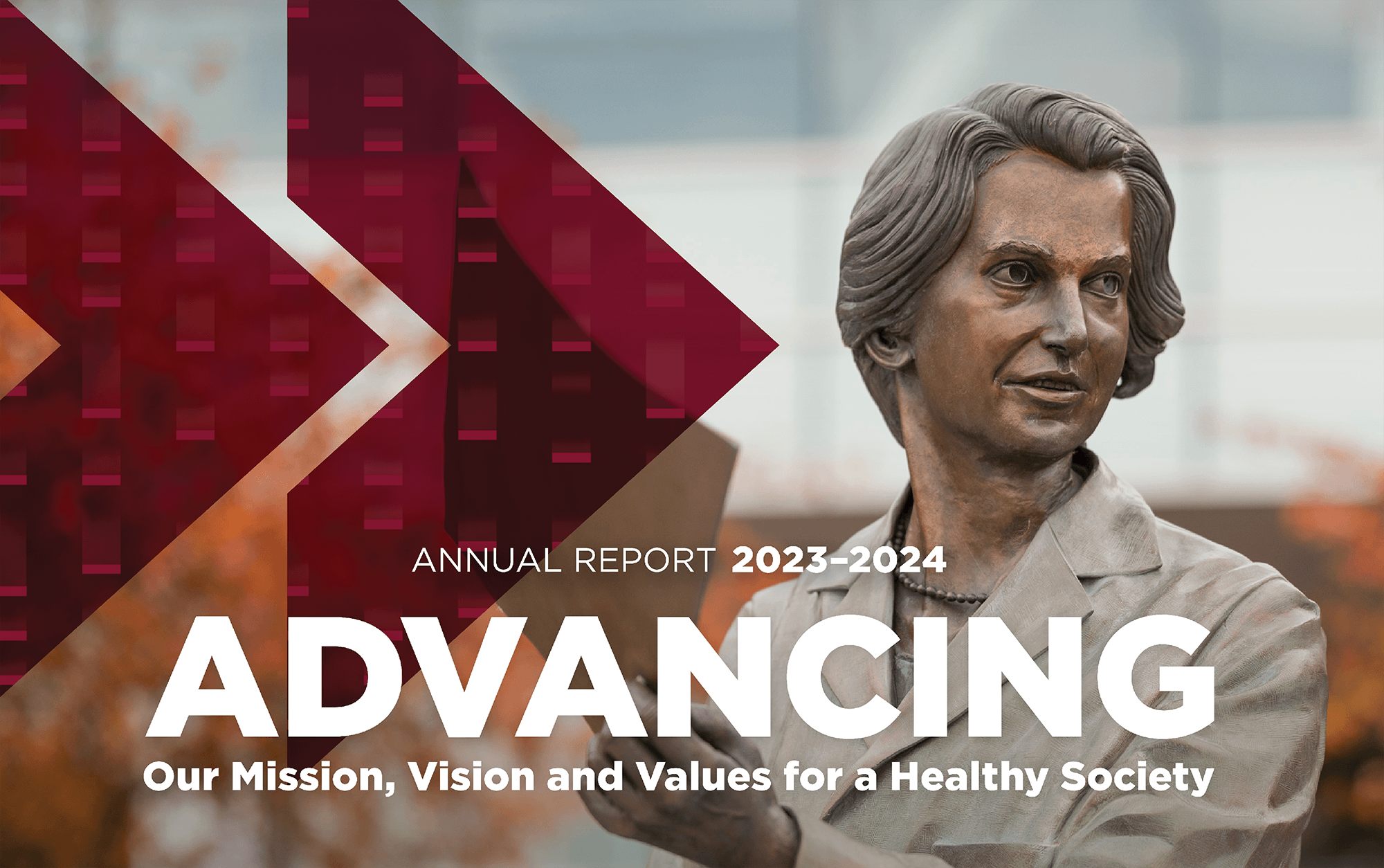 Advancing our mission, vision and values for a healthy society